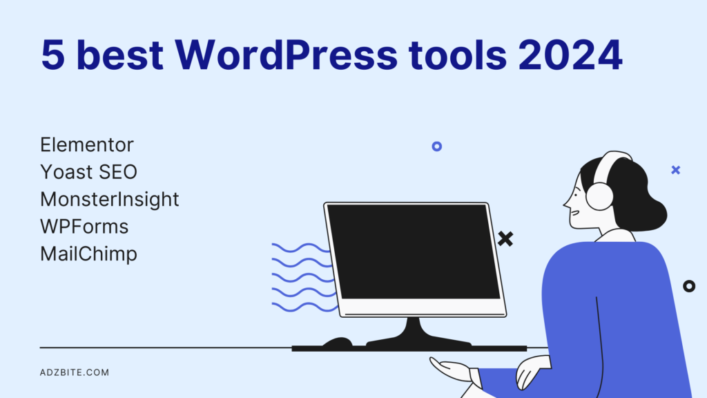 5 best WordPress tools 2024